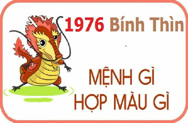 Tuổi bính thìn hợp màu gì Tuổi bính thìn hợp màu gì