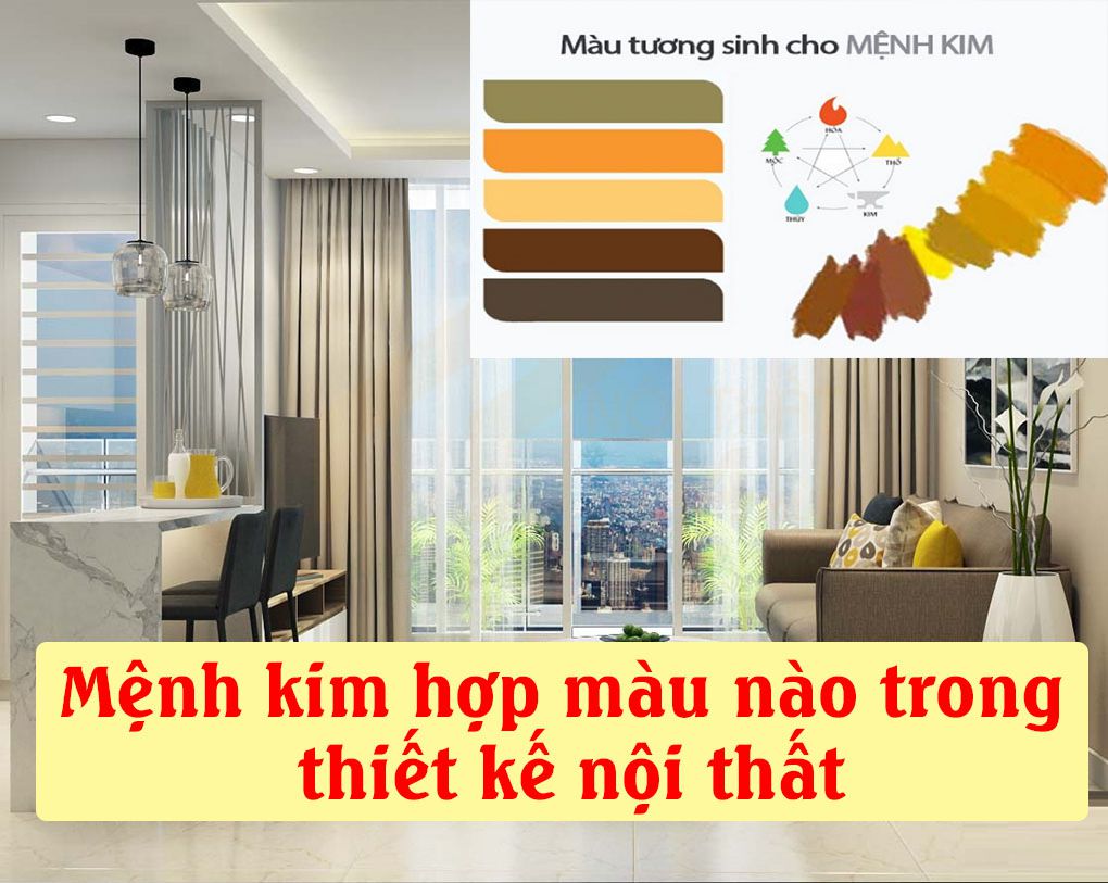 Mệnh kim hợp màu nào trong thiết kế nội thất